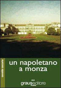 Un napoletano a Monza - Osvaldo Zaccaria - copertina