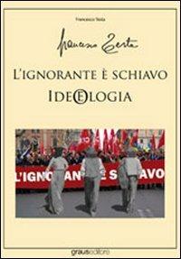 L'ignorante è schiavo - Francesco Testa - copertina