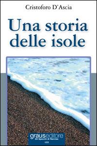 Una storia delle isole - Cristoforo D'Ascia - copertina