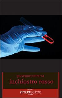 Inchiostro rosso - Giuseppe Petrarca - copertina