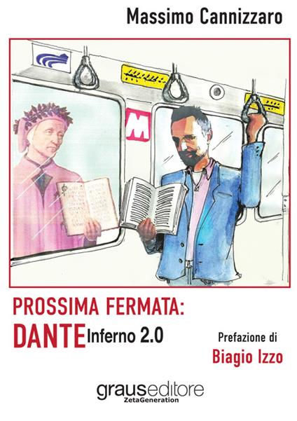 Prossima fermata: Dante. Inferno 2.0 - Massimo Cannizzaro - copertina