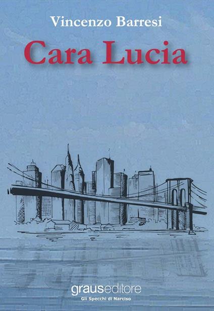 Cara Lucia - Vincenzo Barresi - copertina