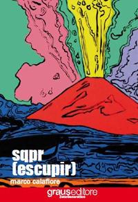 Sqpr (escupir) - Marco Calafiore - copertina