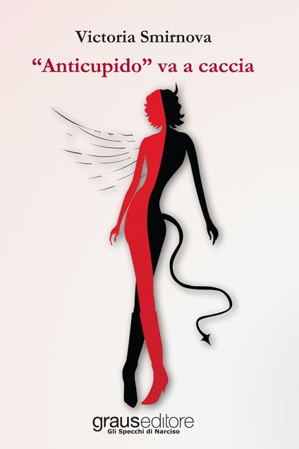 «Anticupido» va a caccia - Victoria Smirnova - copertina