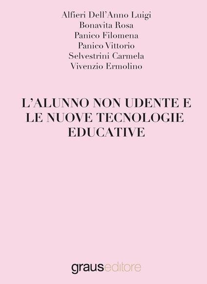 L'alunno non udente e le nuove tecnologie educative - copertina