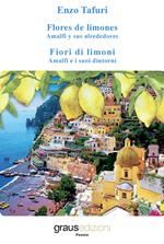 Fiori di limoni. Amalfi e i suoi dintorni-Flores de limones. Amalfi y sus alrededores