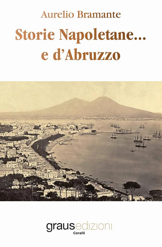 Storie napoletane... e d'Abruzzo - Aurelio Bramante - copertina