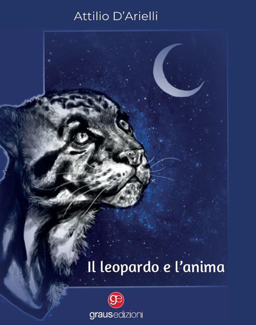 Il leopardo e l'anima - Attilio D'Arielli - copertina