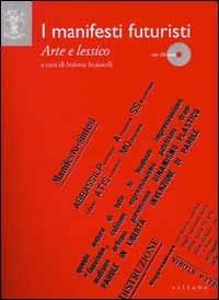 I manifesti futuristi. Arte e lessico - copertina