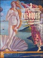 A Journey through the Uffizi Masterpieces. The Nudes from the Medici Venus to the Urbino Venus