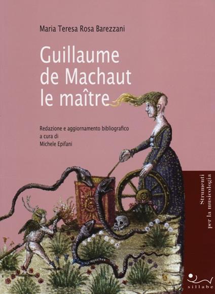 Guillaume de Machaut le maître - M. Teresa Rosa Barezzani - copertina