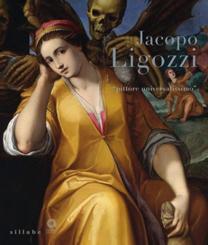 Jacopo Ligozzi. «Pittore universalissimo». Catalogo della mostra (Firenze, 27 maggio-28 settembre 2014) - copertina