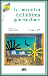 Under 21. La narrativa dell'ultima generazione - copertina
