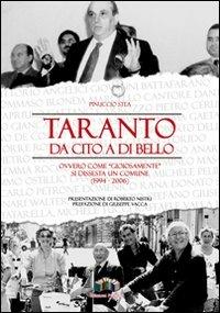 Taranto: da Cito a Di Bello ovvero come «gioiosamente» si dissesta un comune (1994-2006) - Pinuccio Stea - copertina