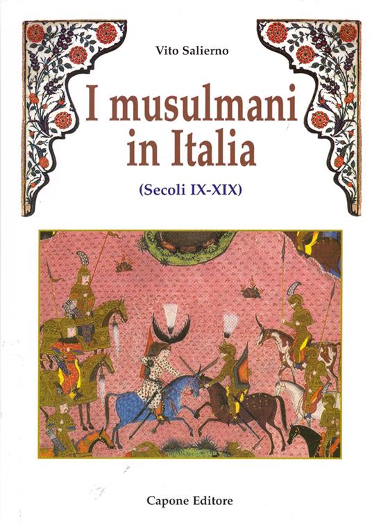 I musulmani in Italia (secoli IX-XIX) - Vito Salierno - copertina