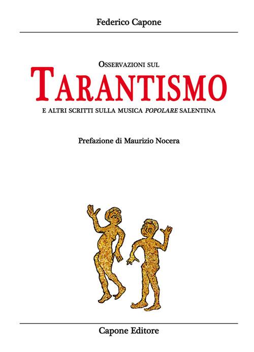 Osservazioni sul tarantismo ed altri scritti sulla musica popolare salentina - Federico Capone - copertina