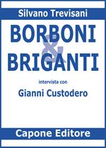 Borboni e briganti. Intervista con Gianni Custodero