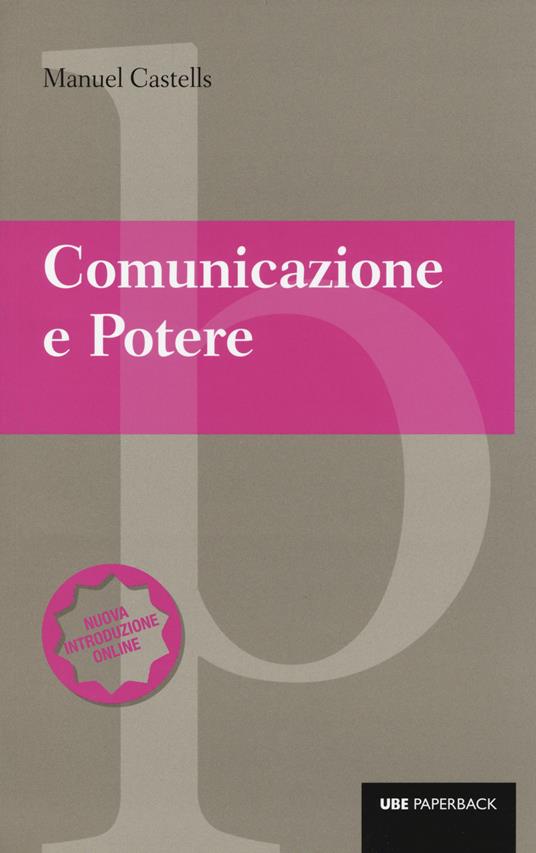 Comunicazione e potere - Manuel Castells - copertina
