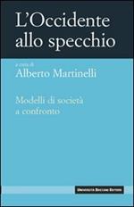 L' Occidente allo specchio. Modelli di società a confronto