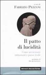 Patto di lucidità. Come avvicinare istituzioni e paese reale