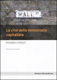 La crisi della democrazia capitalista - Richard A. Posner - copertina