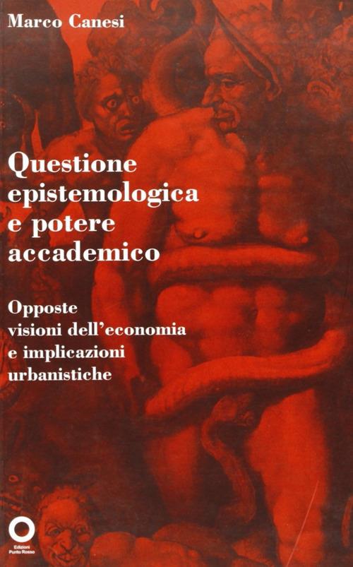 Questione epistemologica e potere accademico - Marco Canesi - copertina