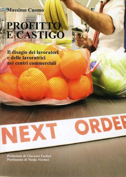 Profitto e castigo. Il disagio dei lavoratori e delle lavoratrici nei centri commerciali - Massimo Cuomo - copertina