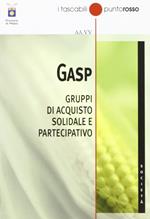 GASP Gruppi di acquisto solidale e partecipativo