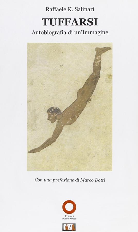 Tuffarsi. Autobiografia di un'immagine - Raffaele K. Salinari - copertina