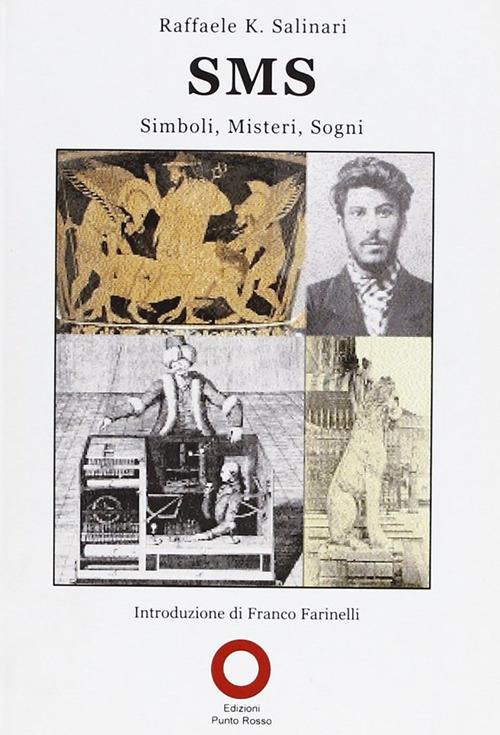 SMS. Simboli, misteri, sogni - Raffaele K. Salinari - copertina