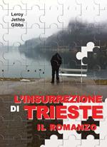 L' insurrezione di Trieste