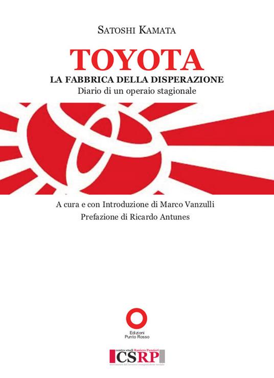 Toyota. La fabbrica della disperazione. Diario di un operaio - Satoshi Kamata - copertina