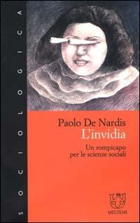 L' invidia. Un rompicapo per le scienze sociali - Paolo De Nardis - copertina