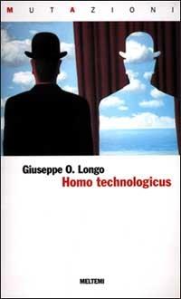 Homo technologicus - Giuseppe O. Longo - copertina