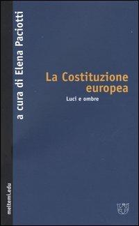 La Costituzione europea. Luci e ombre - copertina
