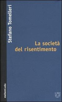 La società del risentimento - Stefano Tomelleri - copertina
