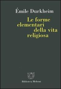 Le forme elementari della vita religiosa - Émile Durkheim - copertina