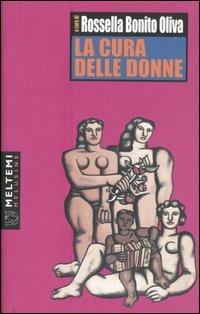 La cura delle donne. Atti del Convegno (Napoli, ottobre 2004) - copertina