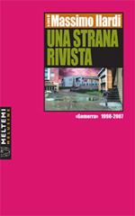 Una strana rivista. «Gomorra» 1998-2007