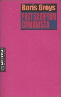 Post scriptum comunista - Boris Groys - copertina
