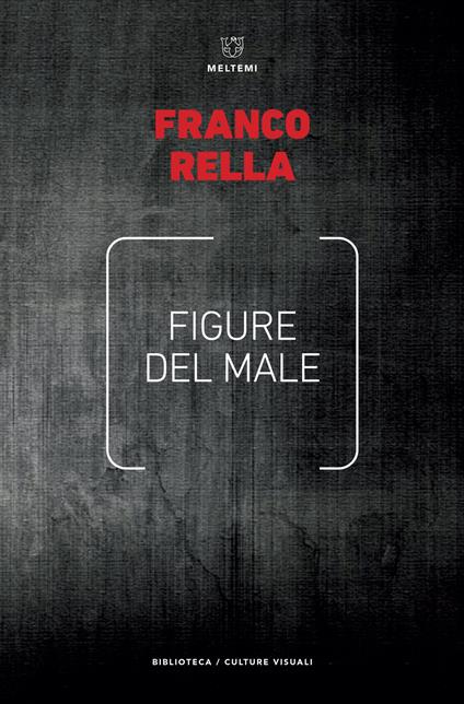 Figure del male - Franco Rella - copertina