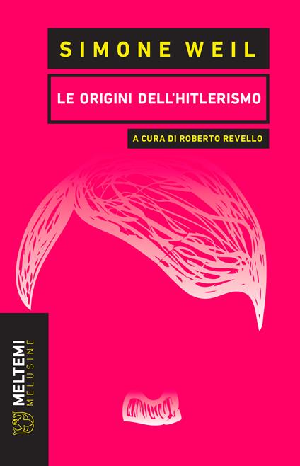 Le origini dell'hitlerismo - Simone Weil,Roberto Revello - ebook