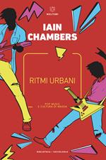 Ritmi urbani. Pop music e cultura di massa