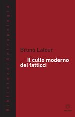 Il culto moderno dei fatticci