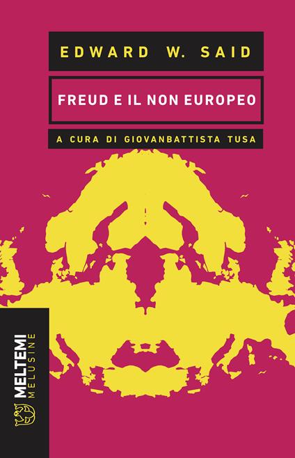 Freud e il non europeo - Edward W. Said,Giovanbattista Tusa - ebook