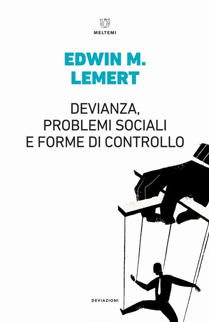 Devianza, problemi sociali e forme di controllo - Edwin M. Lemert - copertina
