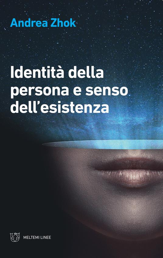 Identità della persona e senso dell'esistenza - Andrea Zhok - copertina