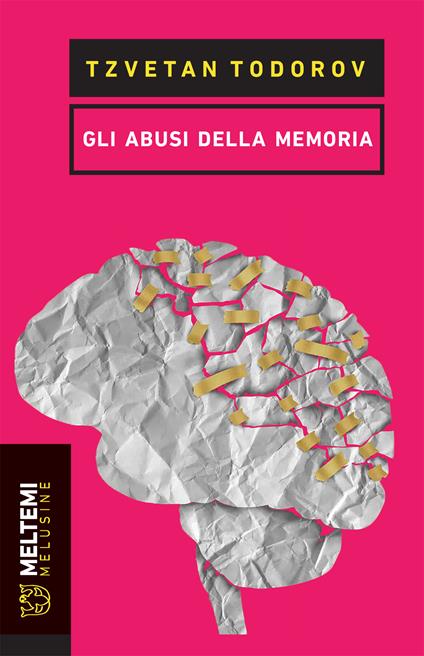 Gli abusi della memoria - Tzvetan Todorov,Roberto Revello - ebook