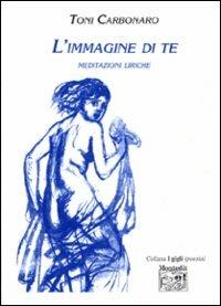 L' immagine di te - Toni Carbonaro - copertina
