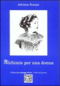 Alchimie per una donna - Adriana Scarpa - copertina